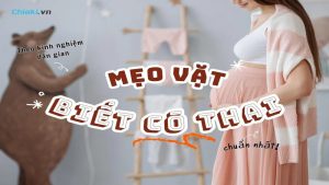 mẹo vặt biết có thai 1 tuần