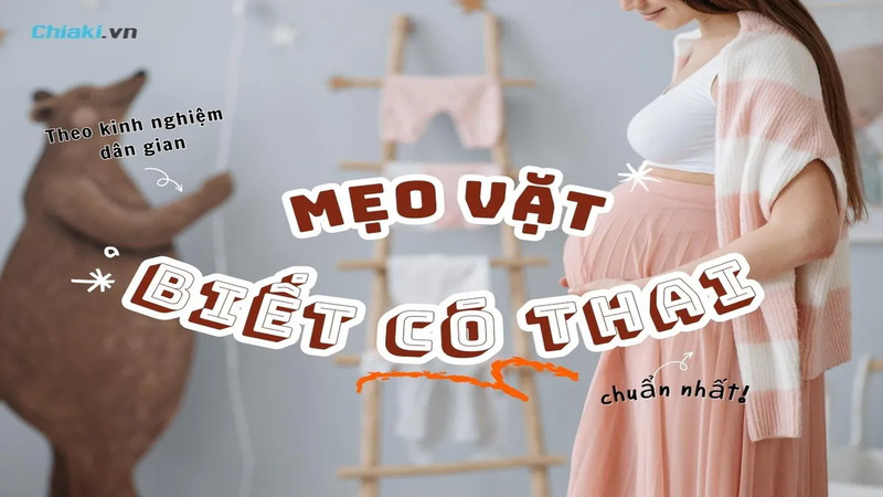 mẹo vặt biết có thai 1 tuần