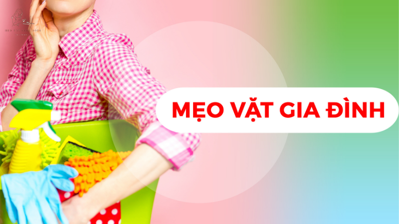 Mẹo vặt gia đình