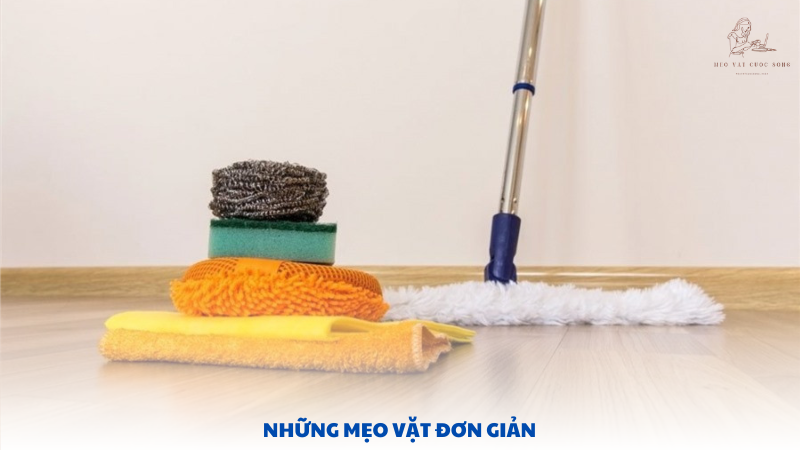 những mẹo vặt đơn giản